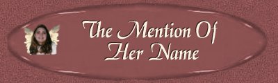 The Mention Of Her Name Banner