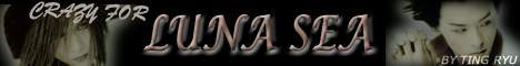 Crazy for luna sea