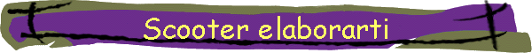 Scooter elaborarti