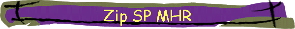 Zip SP MHR