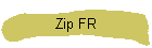 Zip FR