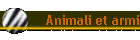 Animali et armi
