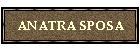 ANATRA SPOSA