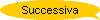 Successiva