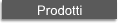 Prodotti