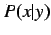 $P(x\vert y)$