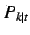 $P_{k\vert t}$
