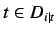 $t \in D_{i\vert t}$