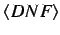 $\langle DNF \rangle$