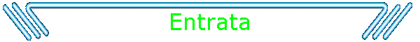 Entrata
