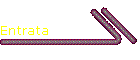Entrata