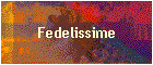 Fedelissime