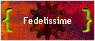 Fedelissime