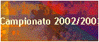 Campionato 2002/2003