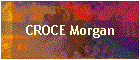 CROCE Morgan