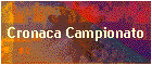 Cronaca Campionato