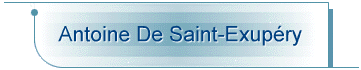 Antoine De Saint-Exupry