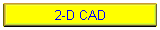 2-D CAD