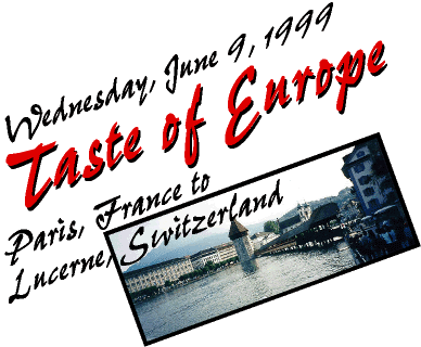 Paris, France to Lucerne, Switzerland