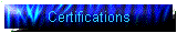 Certifications