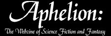 Aphelion Webzine