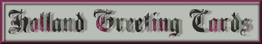 click here to send a Holland Greeting