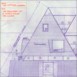 The Apples in Stereo - The Discovery of a World Inside the Moone