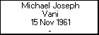 Michael Joseph Vani