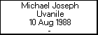 Michael Joseph Uvanile