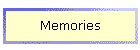 Memories