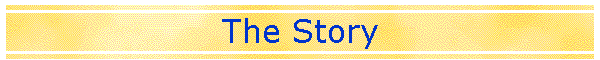 The Story
