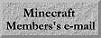 Minecraft Members e-mail