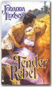Tender Rebel