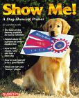 Show Me: A Dog Show Primer