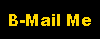 Got a question, comment, or see a mistake?! E-mail me!