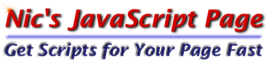Nic's Javascript Page - Free JavaScript Examples for your Page