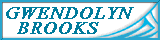 GWENDOLYN BROOKS