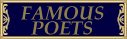 FAMOUS POETS