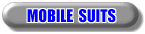 Mobile Suits
