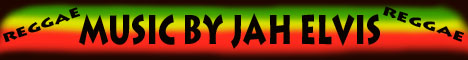 Music by Jah Elvis