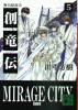 Volume 5: Mirage City