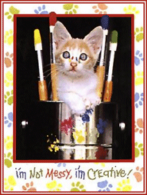 I'm Not Messy, I'm Creative!
Home Page