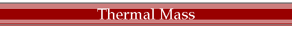 Thermal Mass