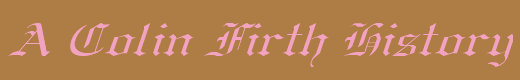 Link to Colin Firth History