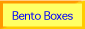 Bento Boxes