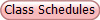 Class Schedules