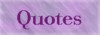 quotes.jpg (1869 bytes)