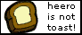 Heero IS Not Toast