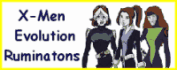 X-Men Evolution Ruminations