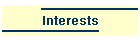 Interests